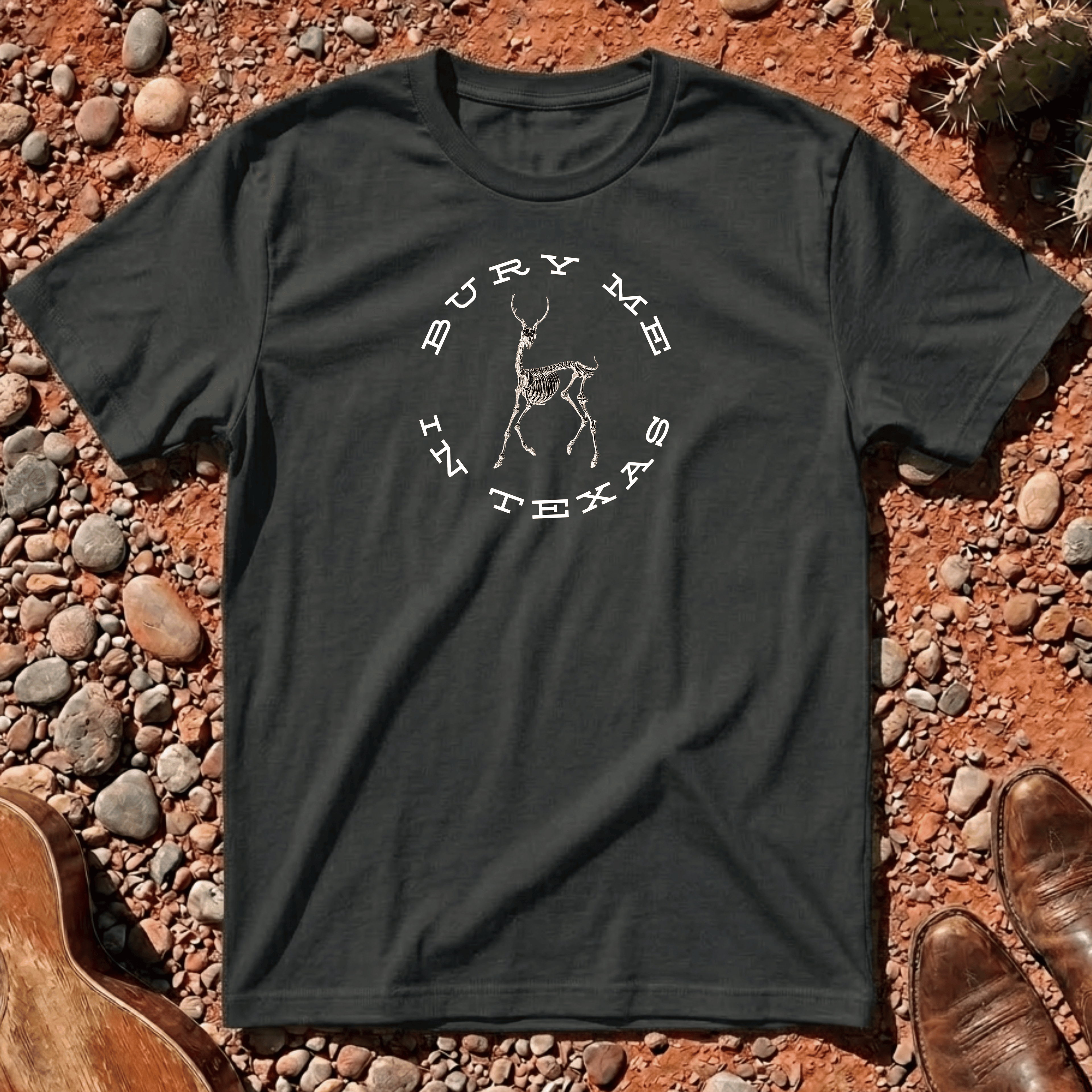 Bury Me In Texas T-Shirt