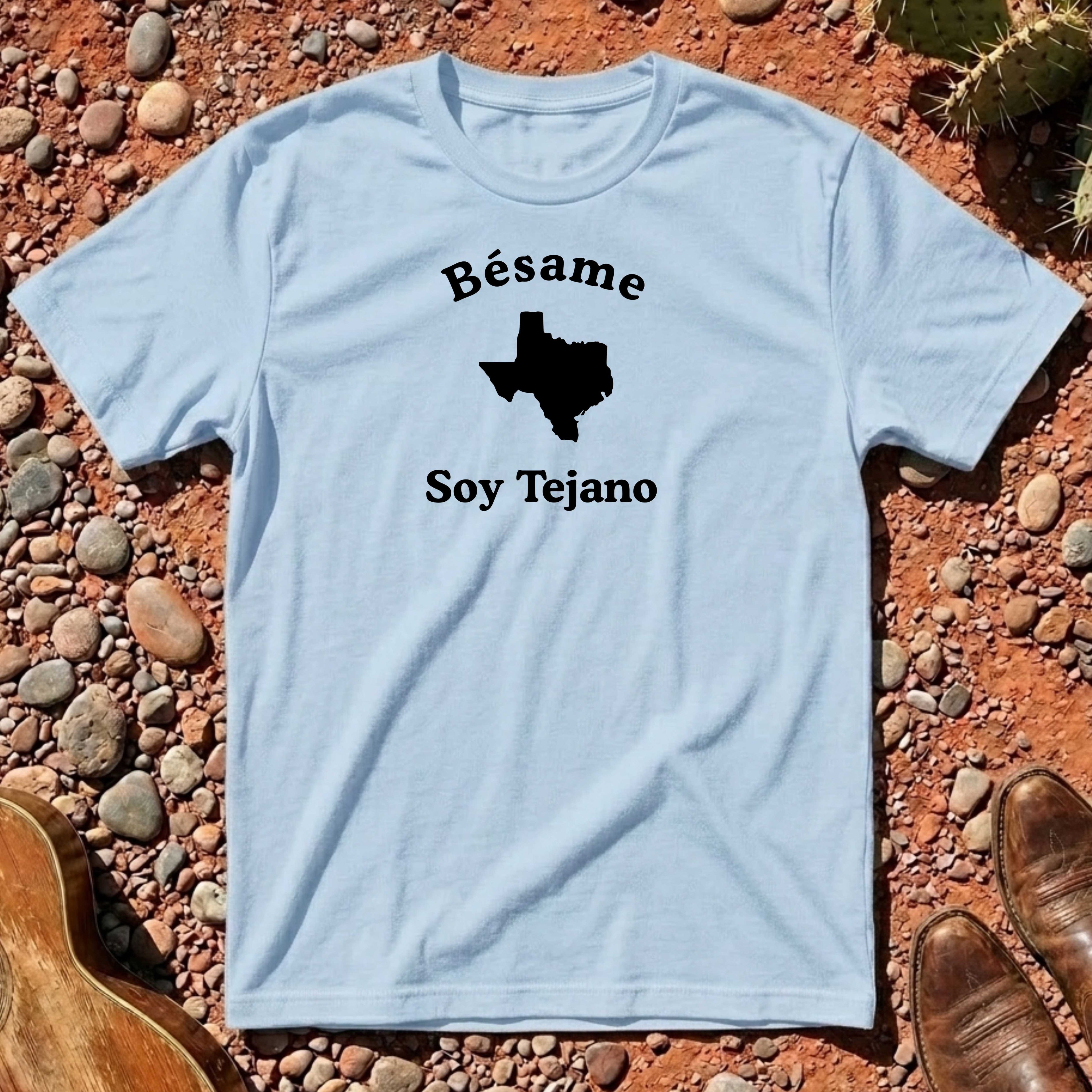 Bésame Soy Tejano T-Shirt