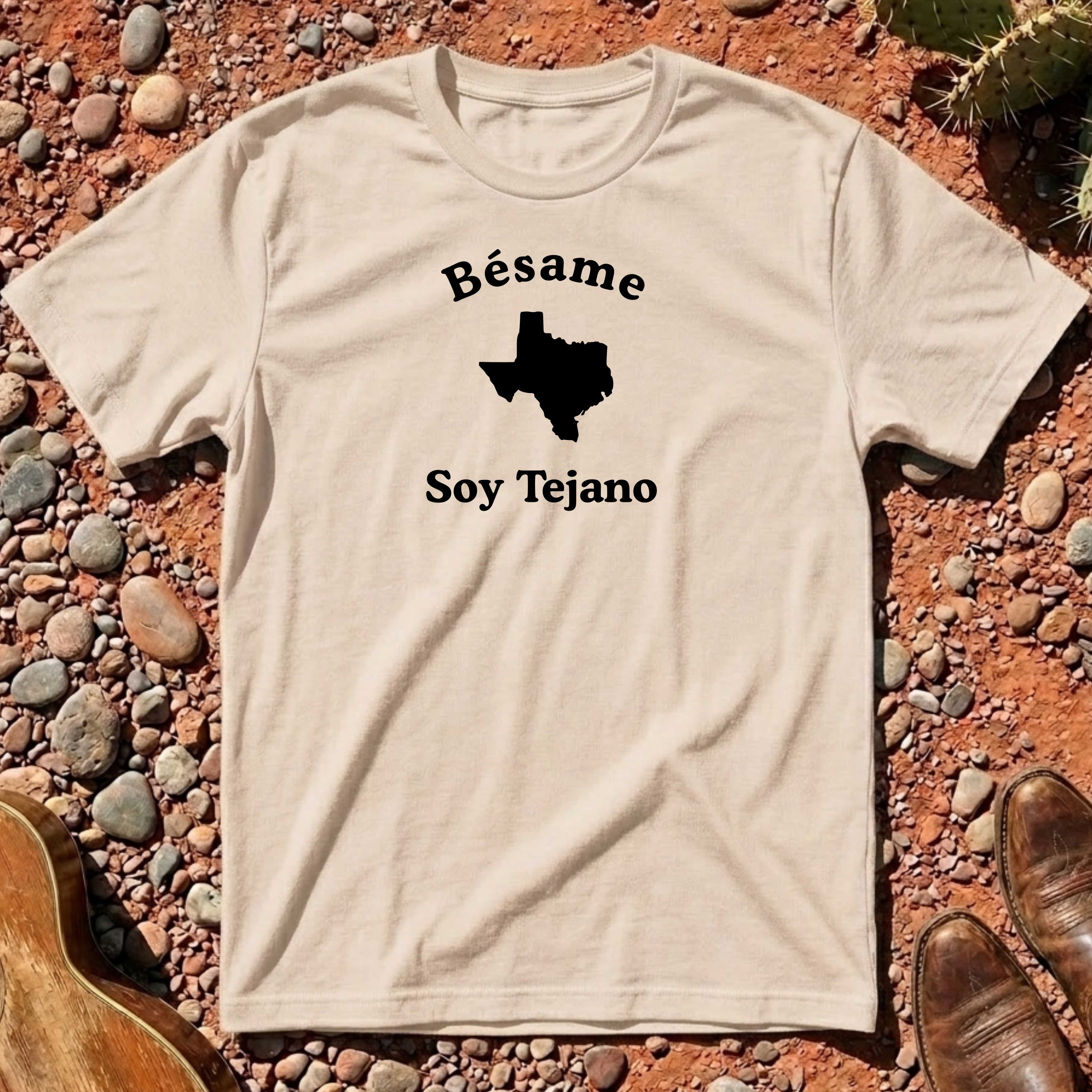Bésame Soy Tejano T-Shirt