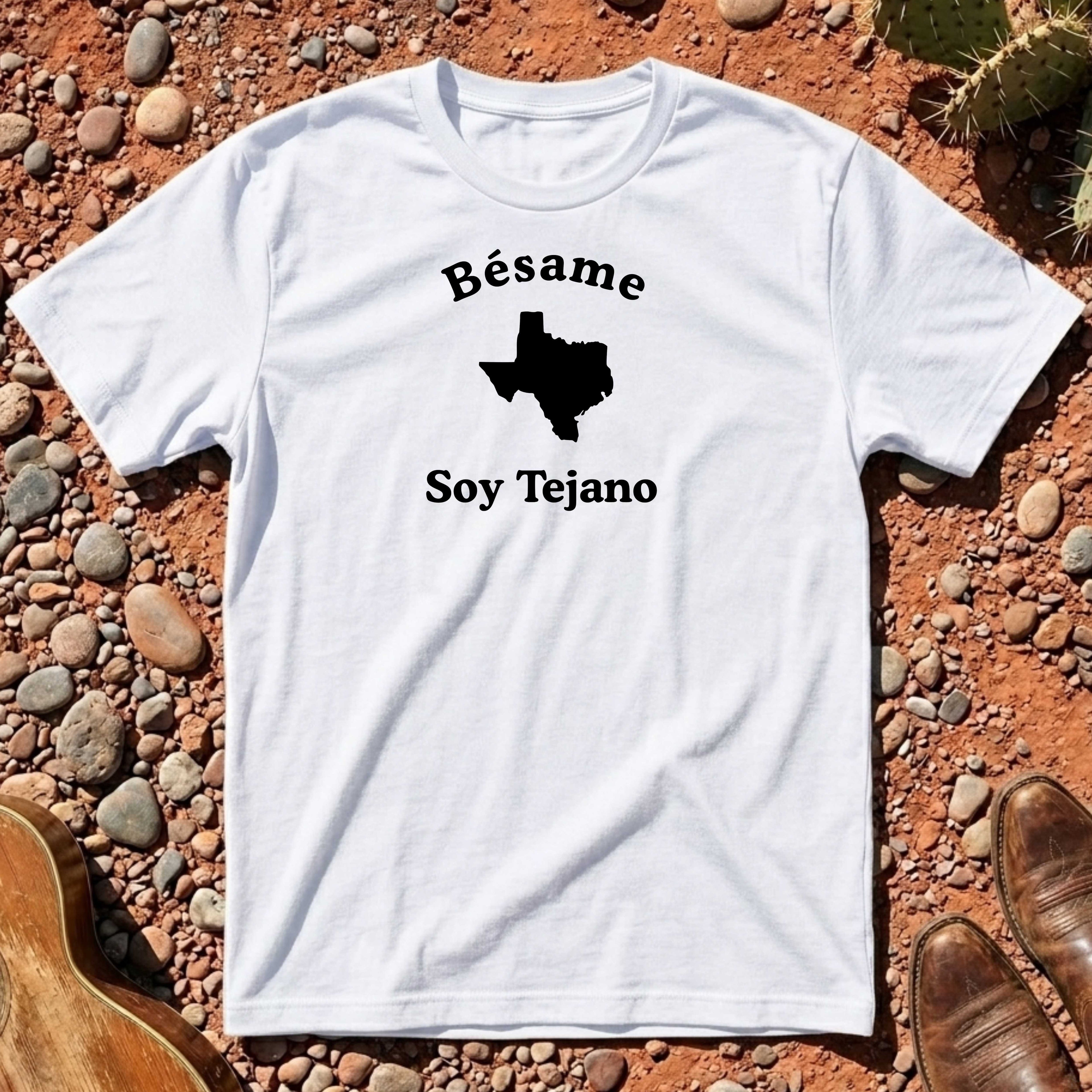Bésame Soy Tejano T-Shirt