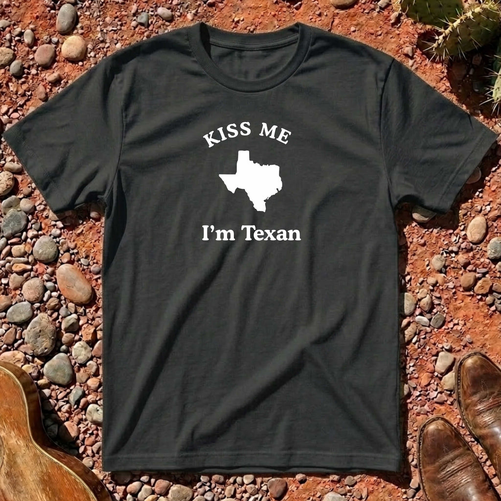 Kiss Me I'm Texan T-Shirt