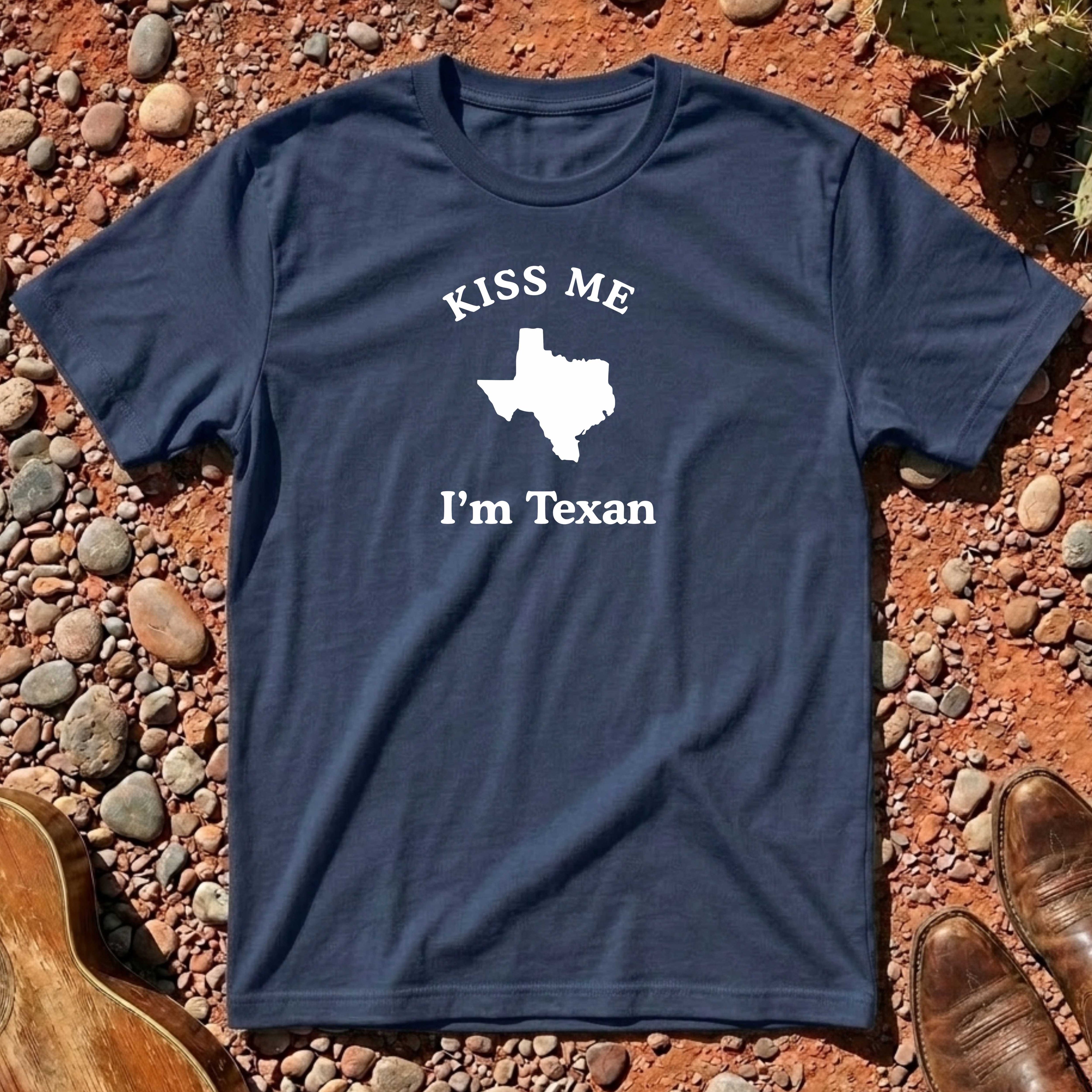 Kiss Me I'm Texan T-Shirt