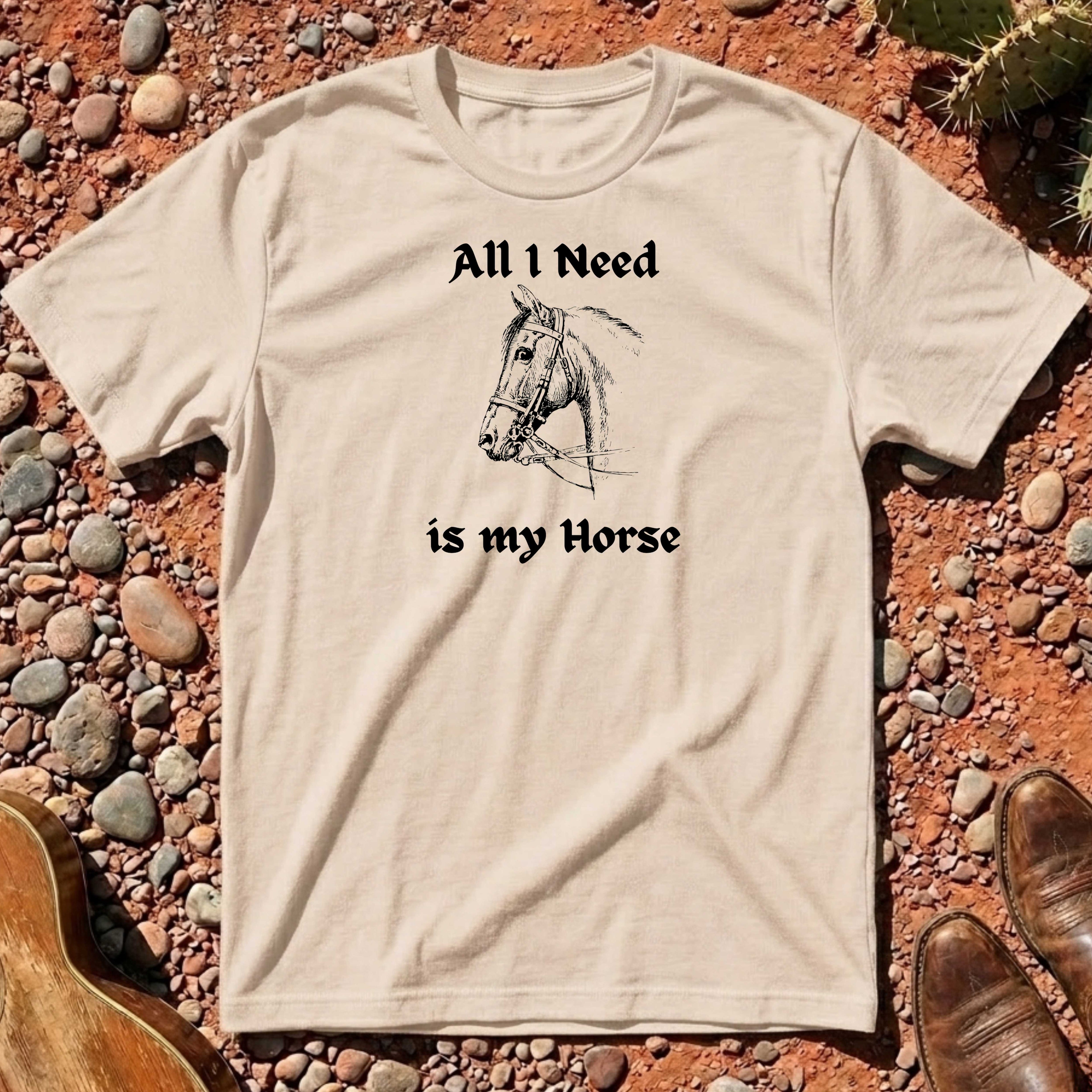 All I Need is my Horse T-Shirt