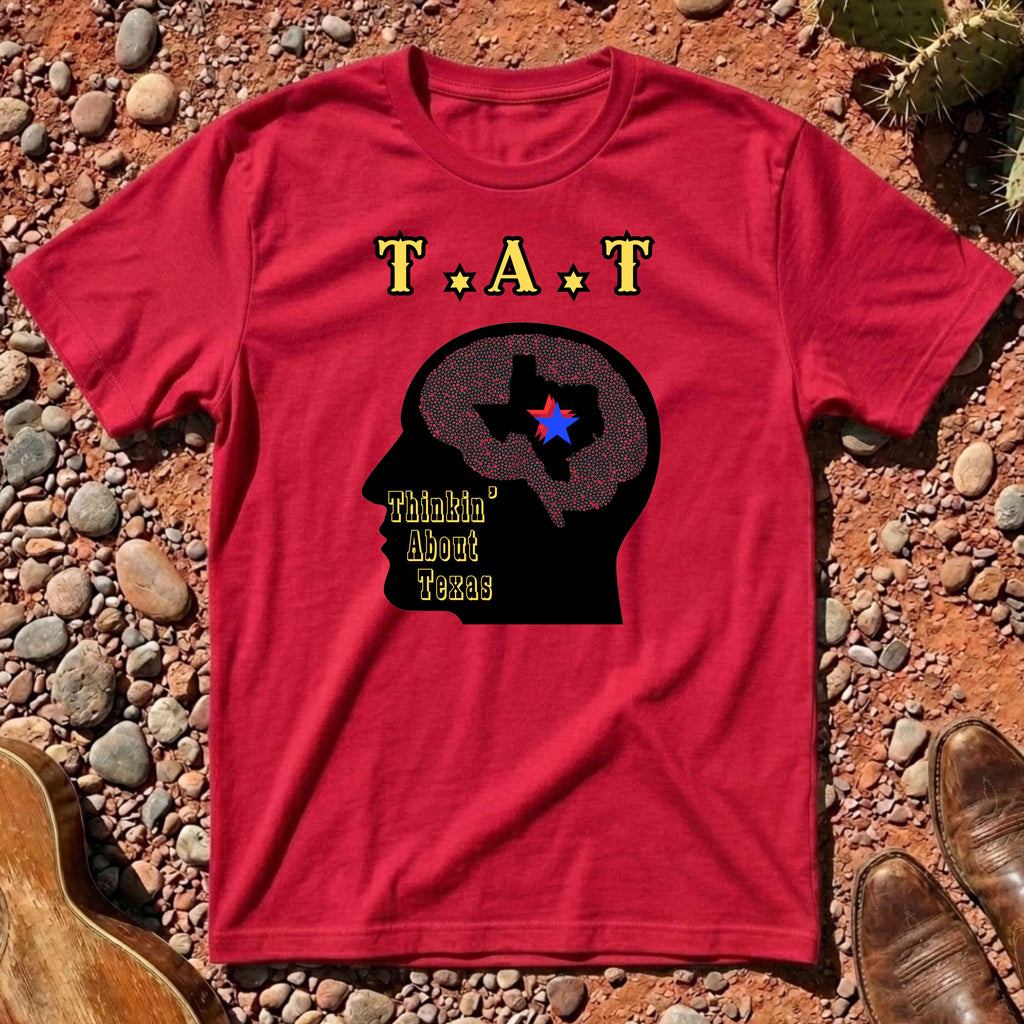 Thinkin' About Texas T-Shirt