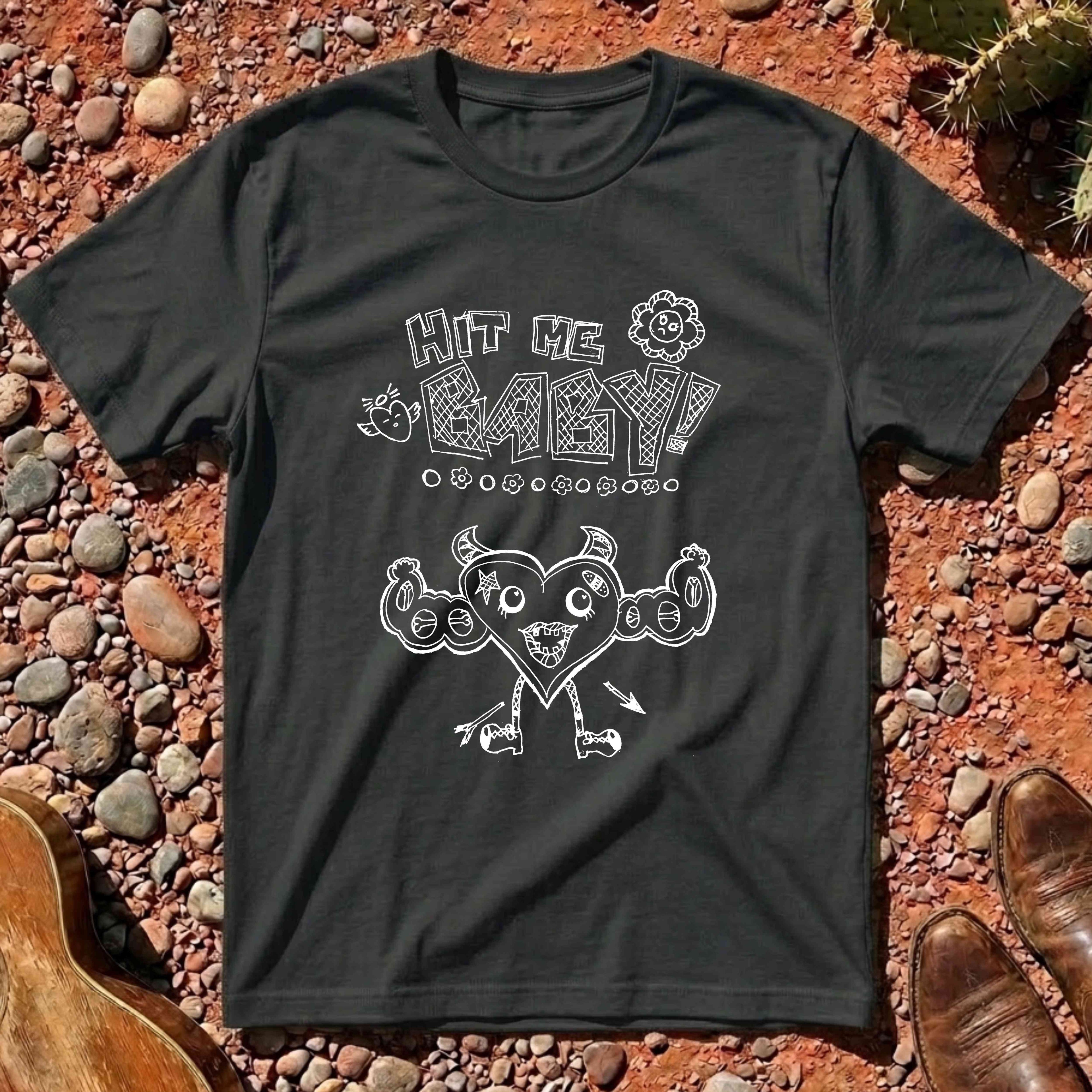Hit Me Baby! T-Shirt