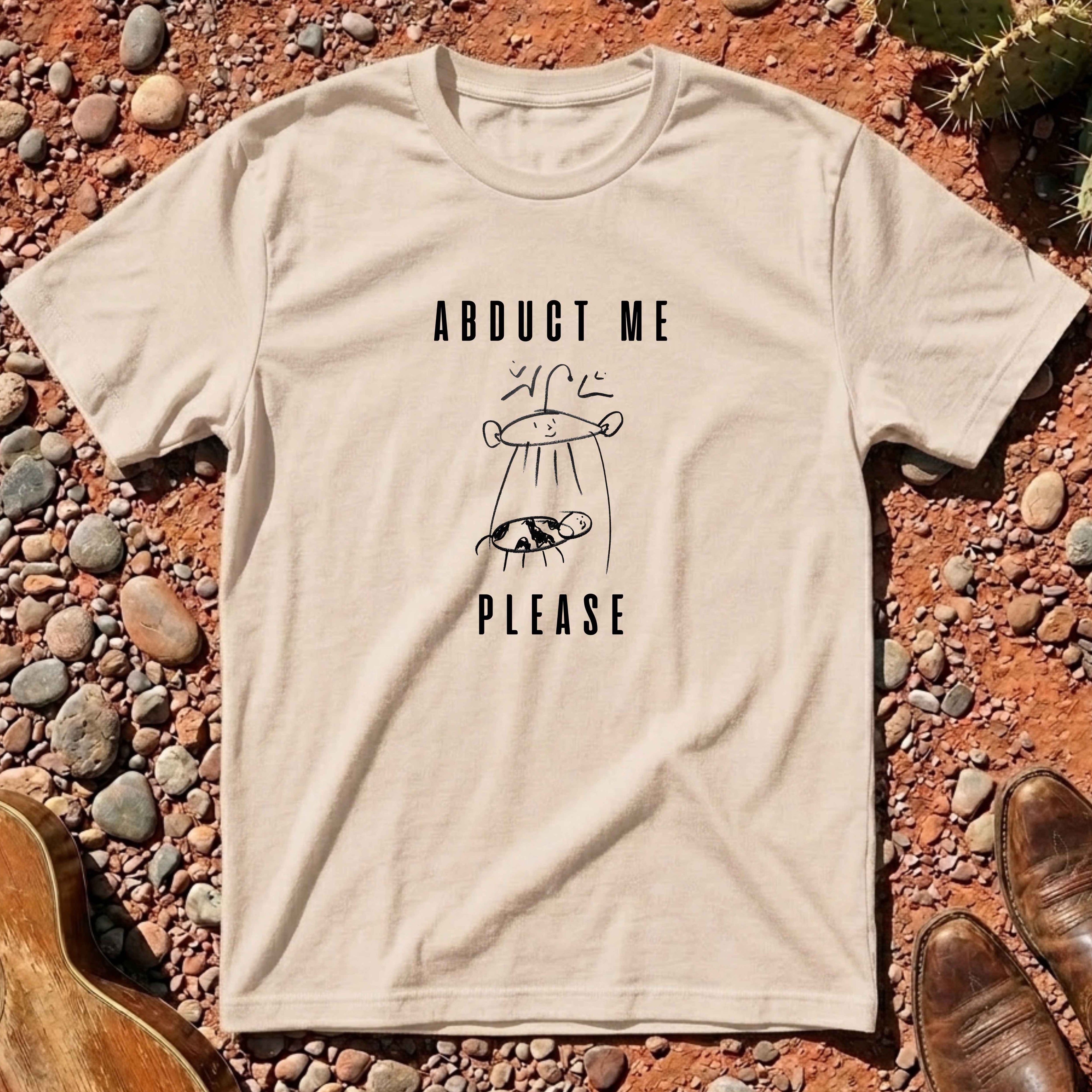 ABDUCT ME PLEASE T-Shirt