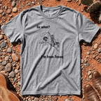 So What? I'm from Texas T-Shirt